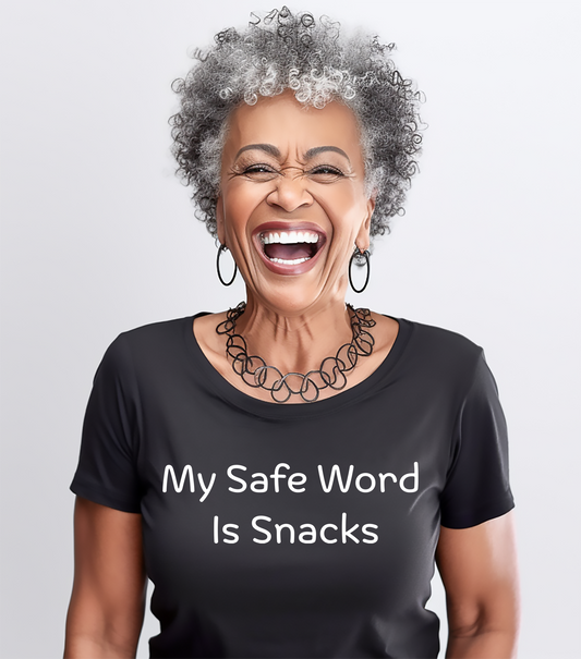 “My Safe Word Is Snacks”